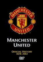 Манчестер Юнайтед: официальная история (1 часть)