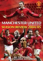 Manchester United Season Review 2004-05
